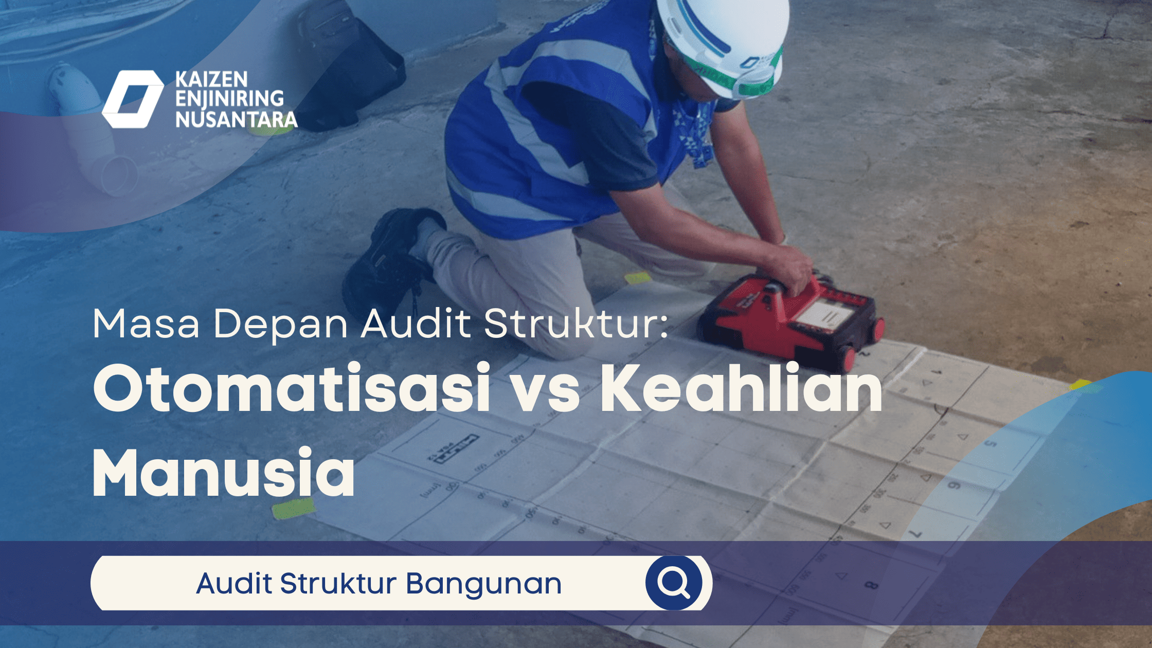 Masa Depan Audit Struktur