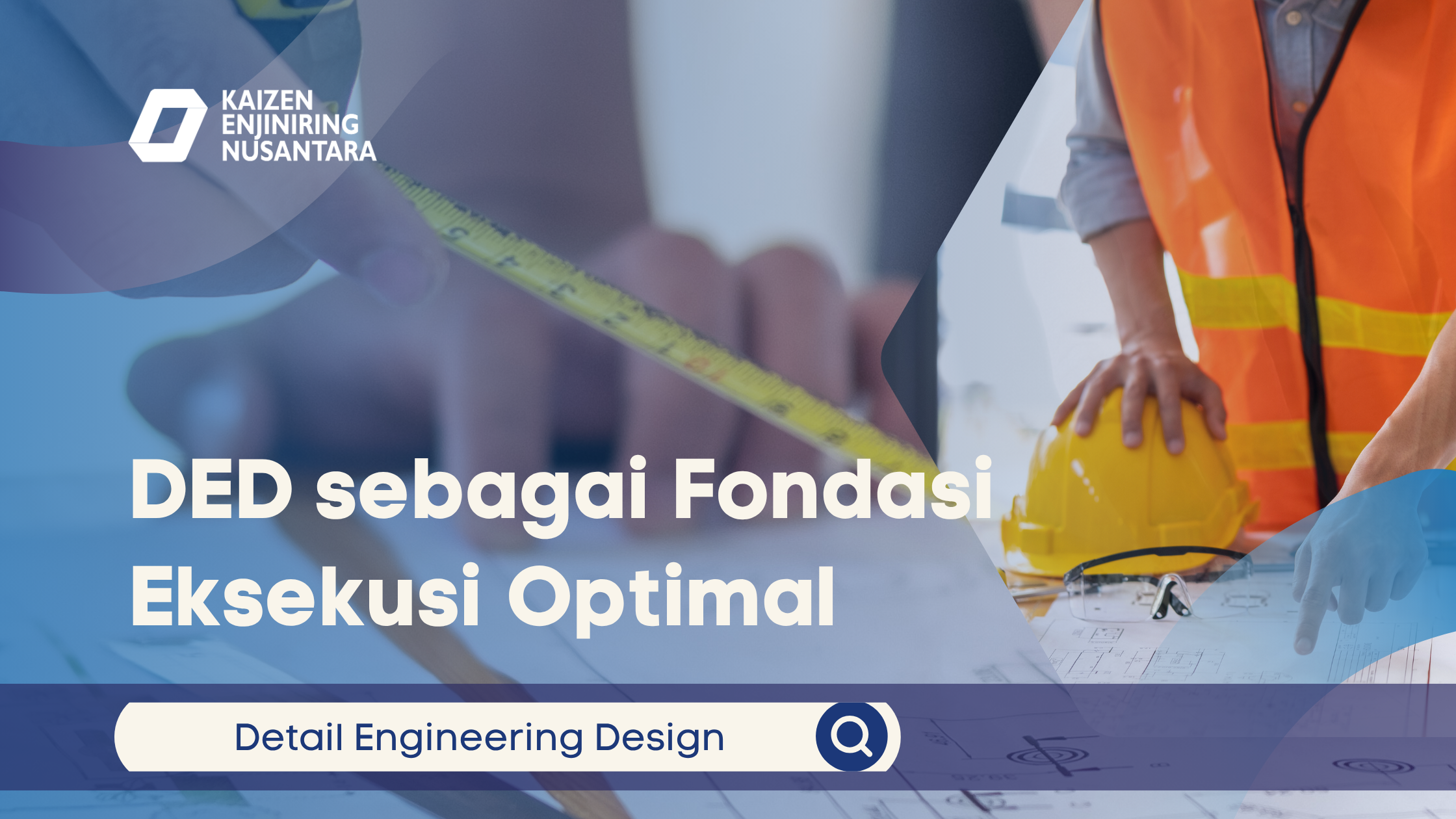DED sebagai Fondasi Eksekusi Optimal