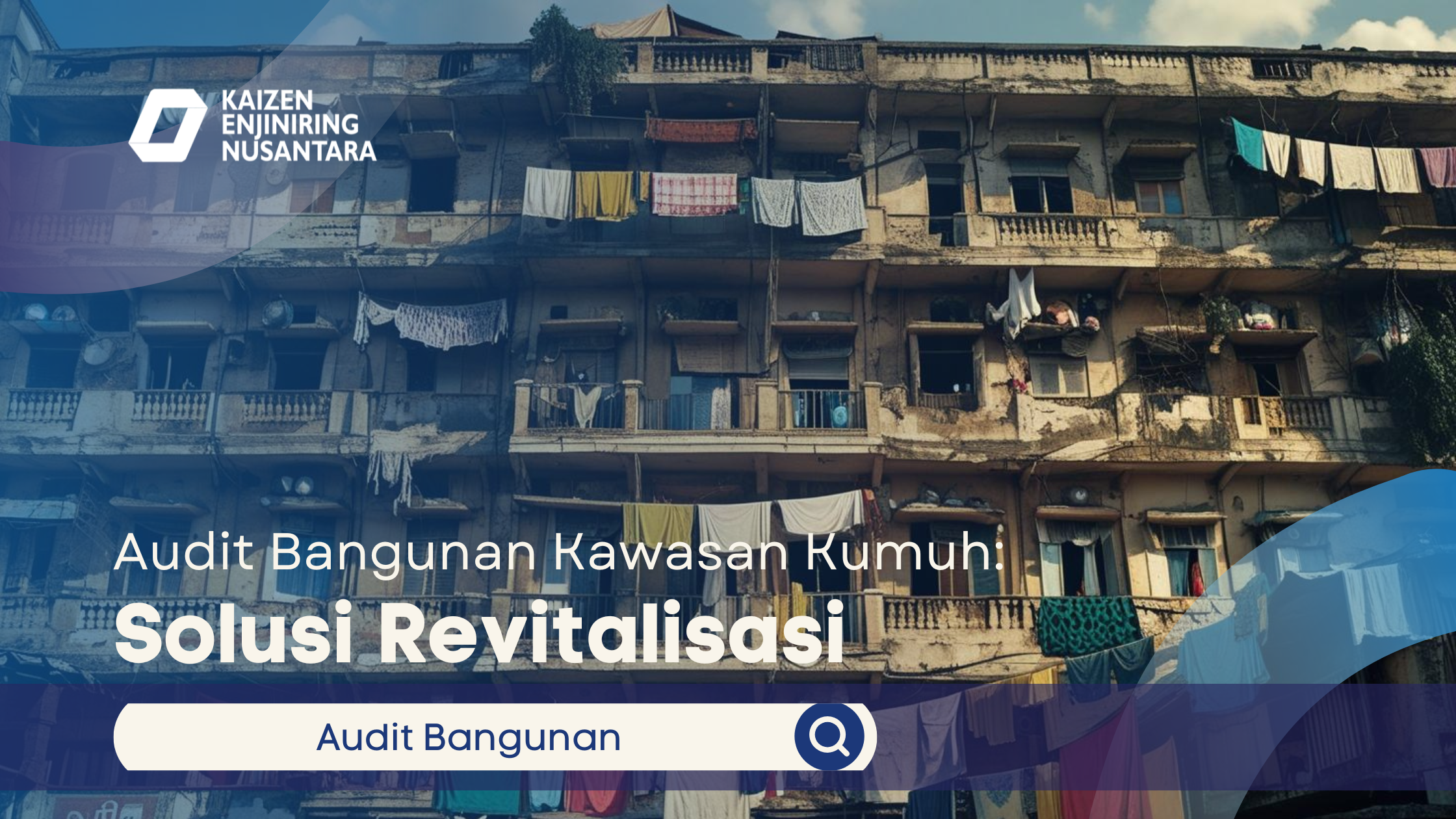 Audit Bangunan Kawasan Kumuh