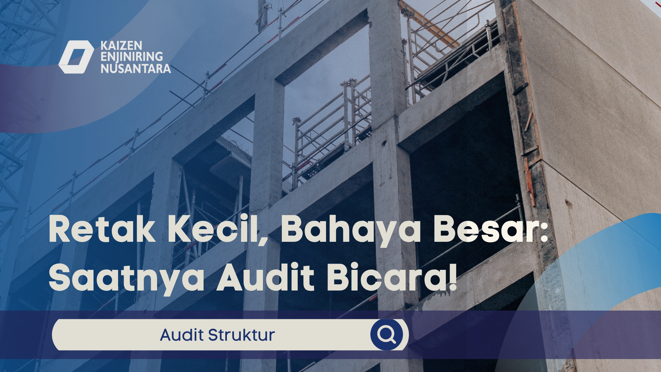 Retak Kecil, Bahaya Besar: Saatnya Audit Bicara!