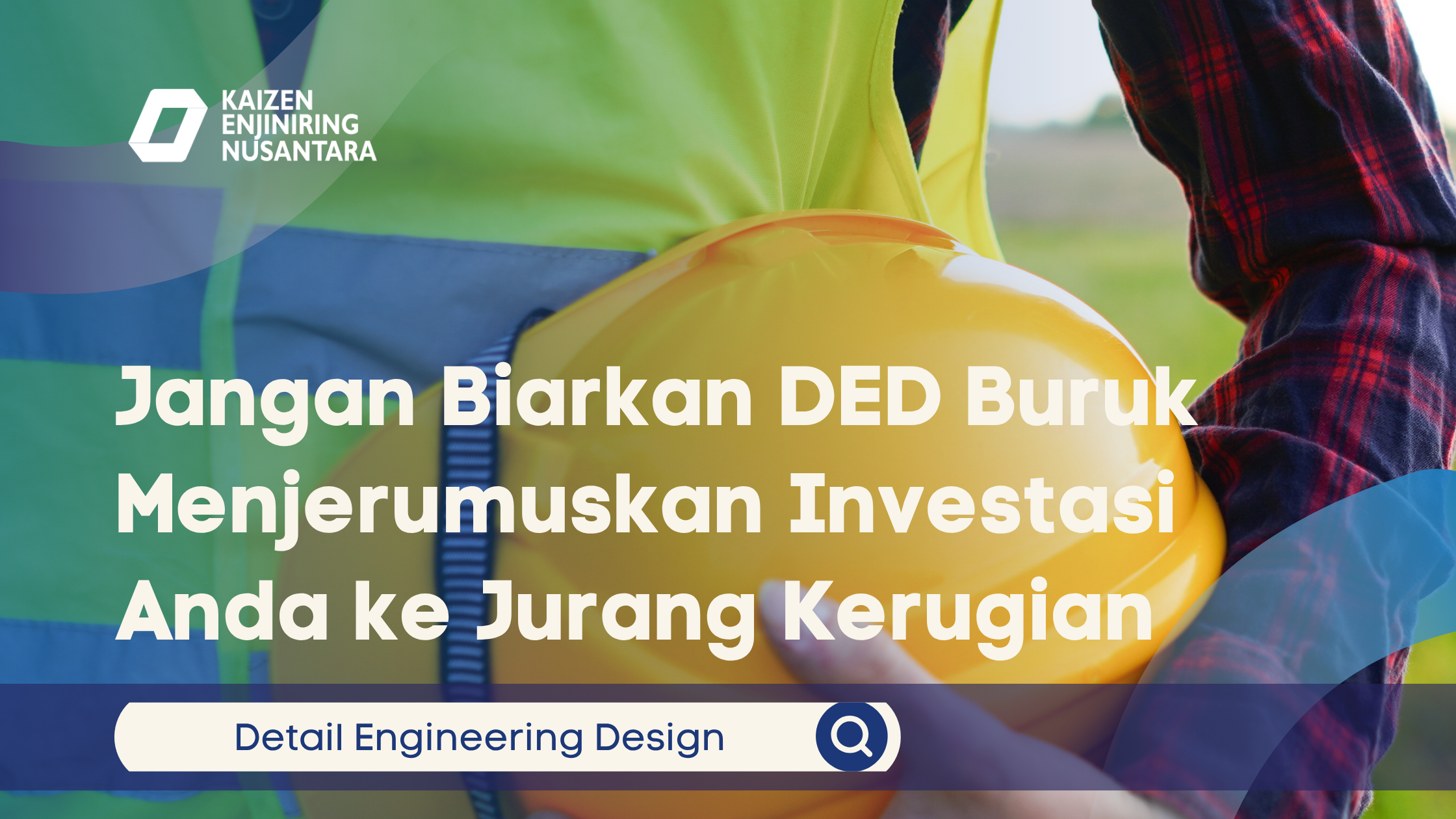 Jangan Biarkan DED Buruk Menjerumuskan Investasi Anda ke Jurang Kerugian