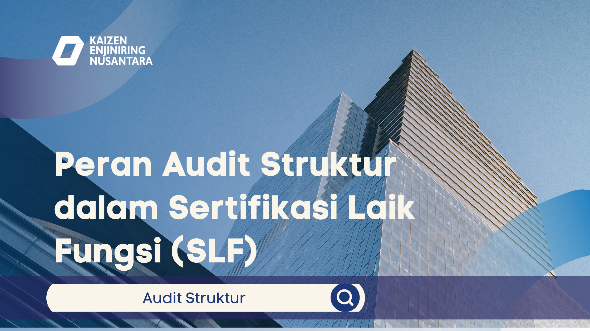 Peran Audit Struktur dalam Sertifikasi Laik Fungsi (SLF)