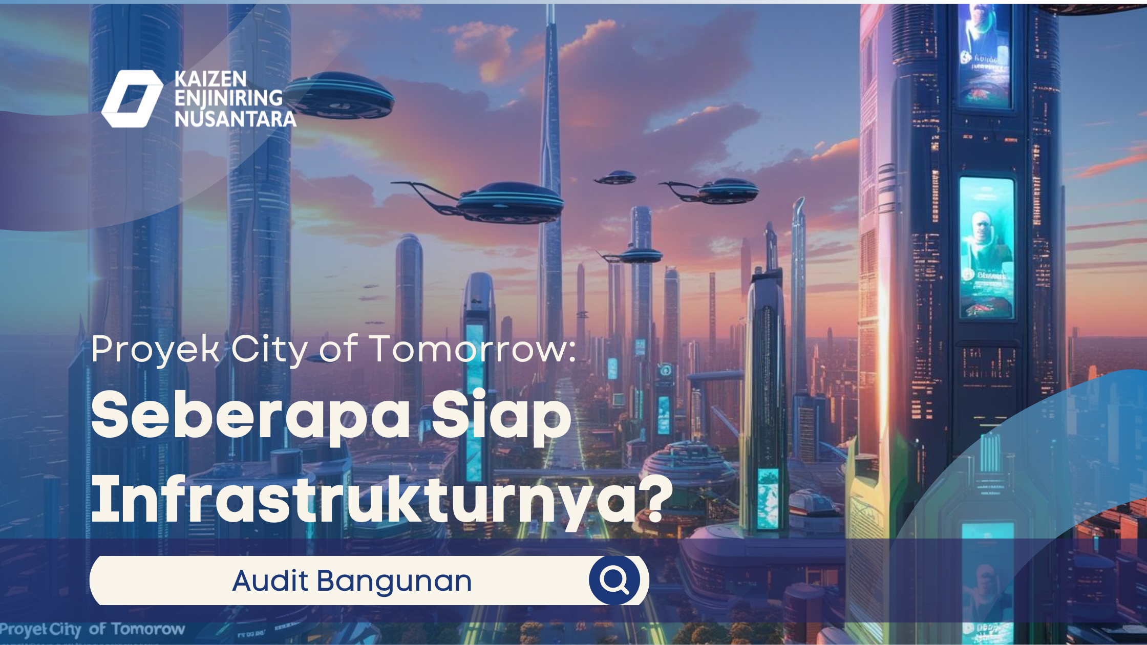 Proyek City of Tomorrow