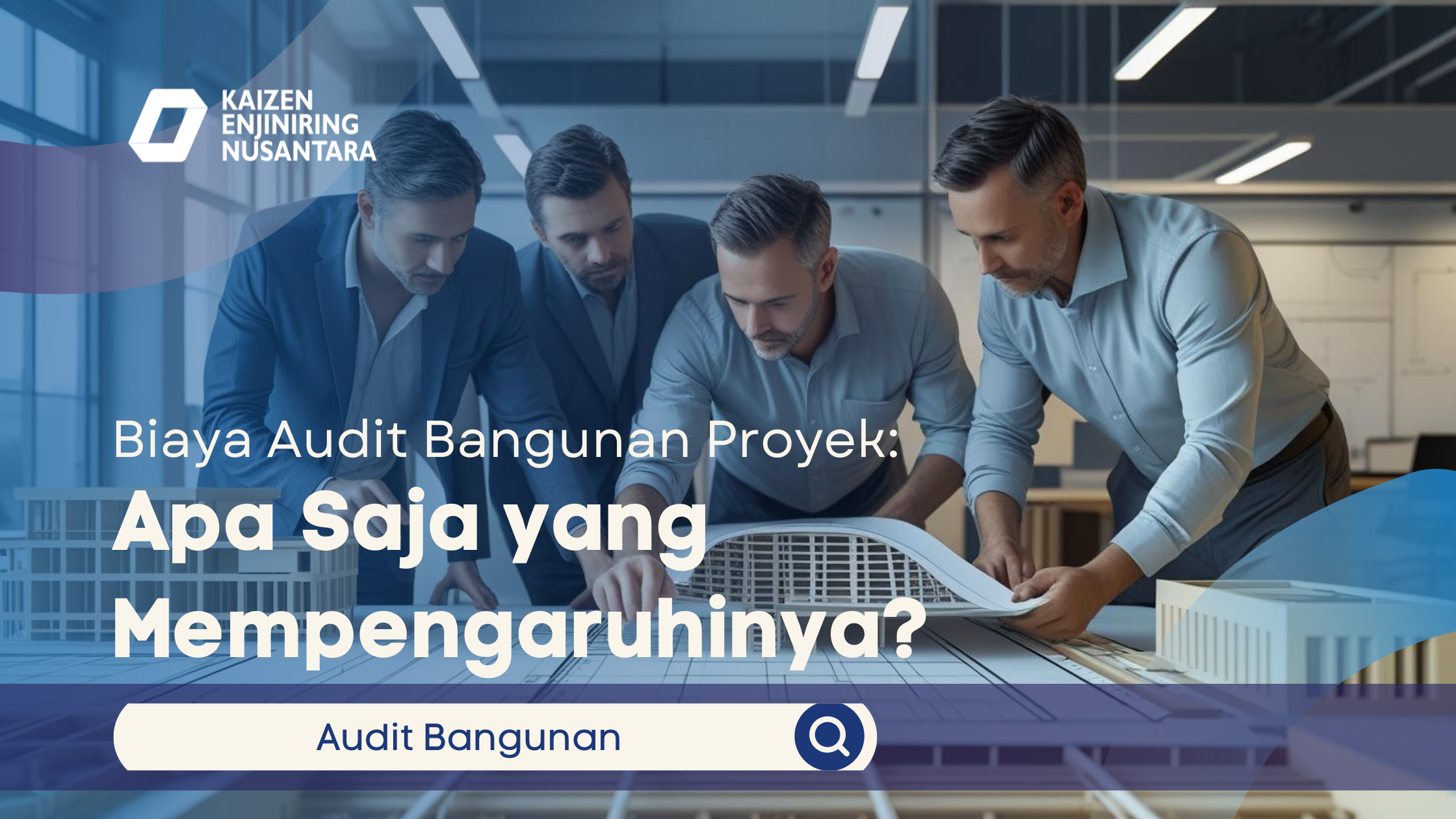 Biaya Audit Bangunan Proyek