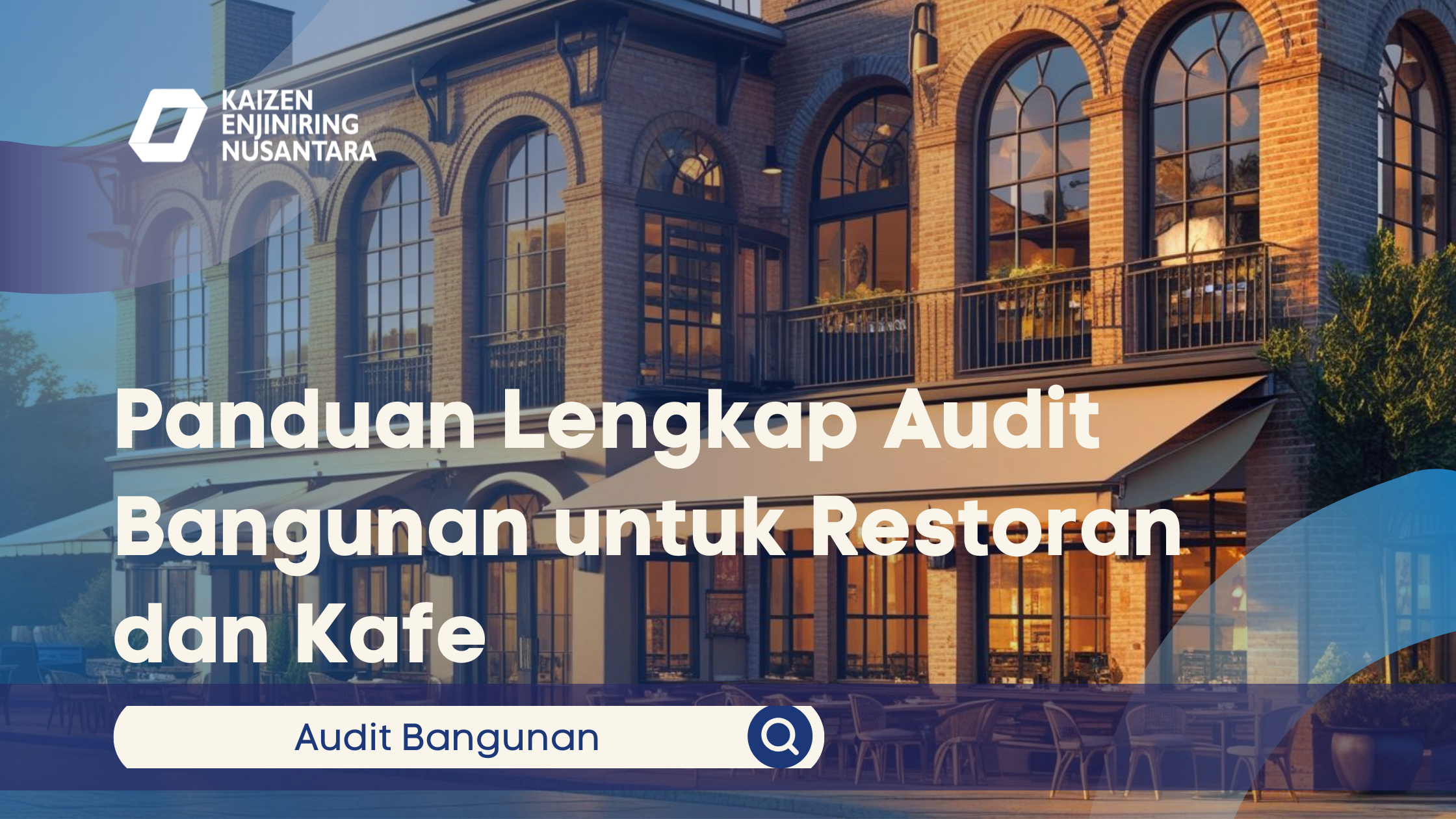 Panduan Lengkap Audit Bangunan