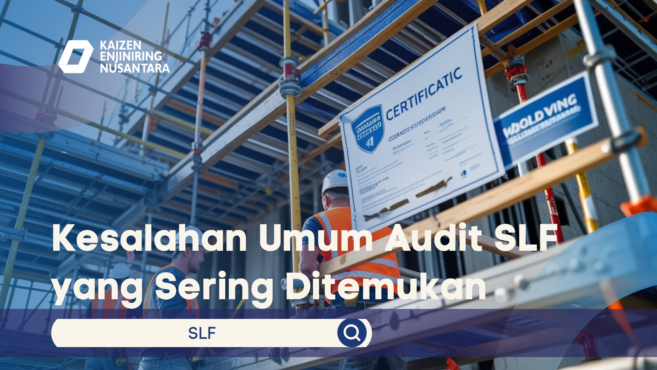 Kesalahan Umum Audit SLF
