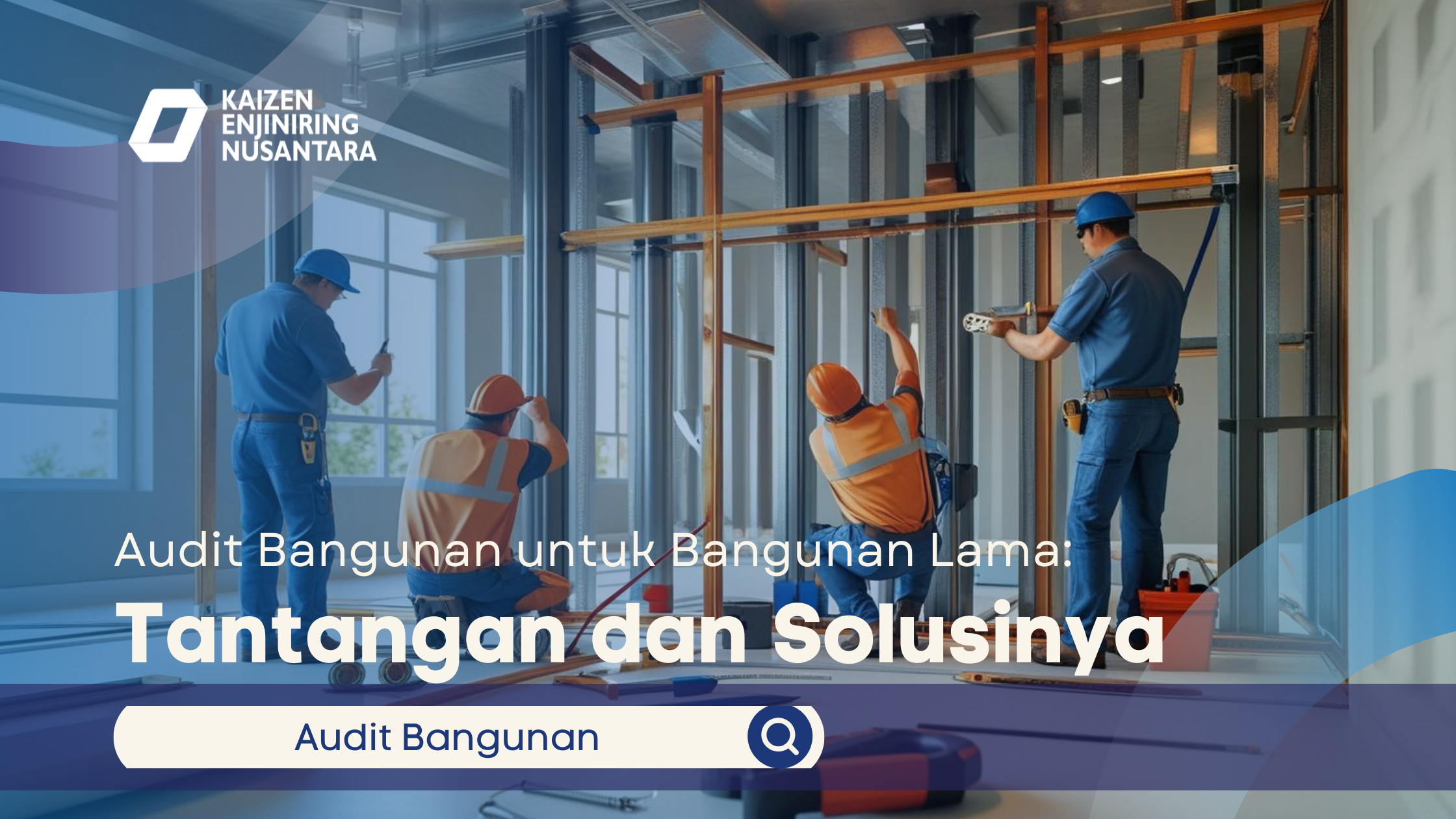 Audit Bangunan yaitu