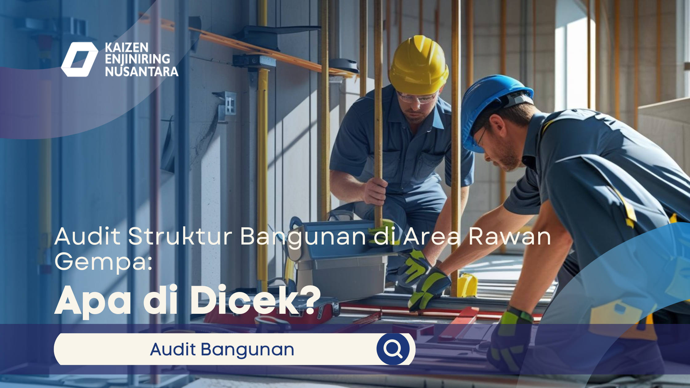 Audit Struktur Bangunan di
