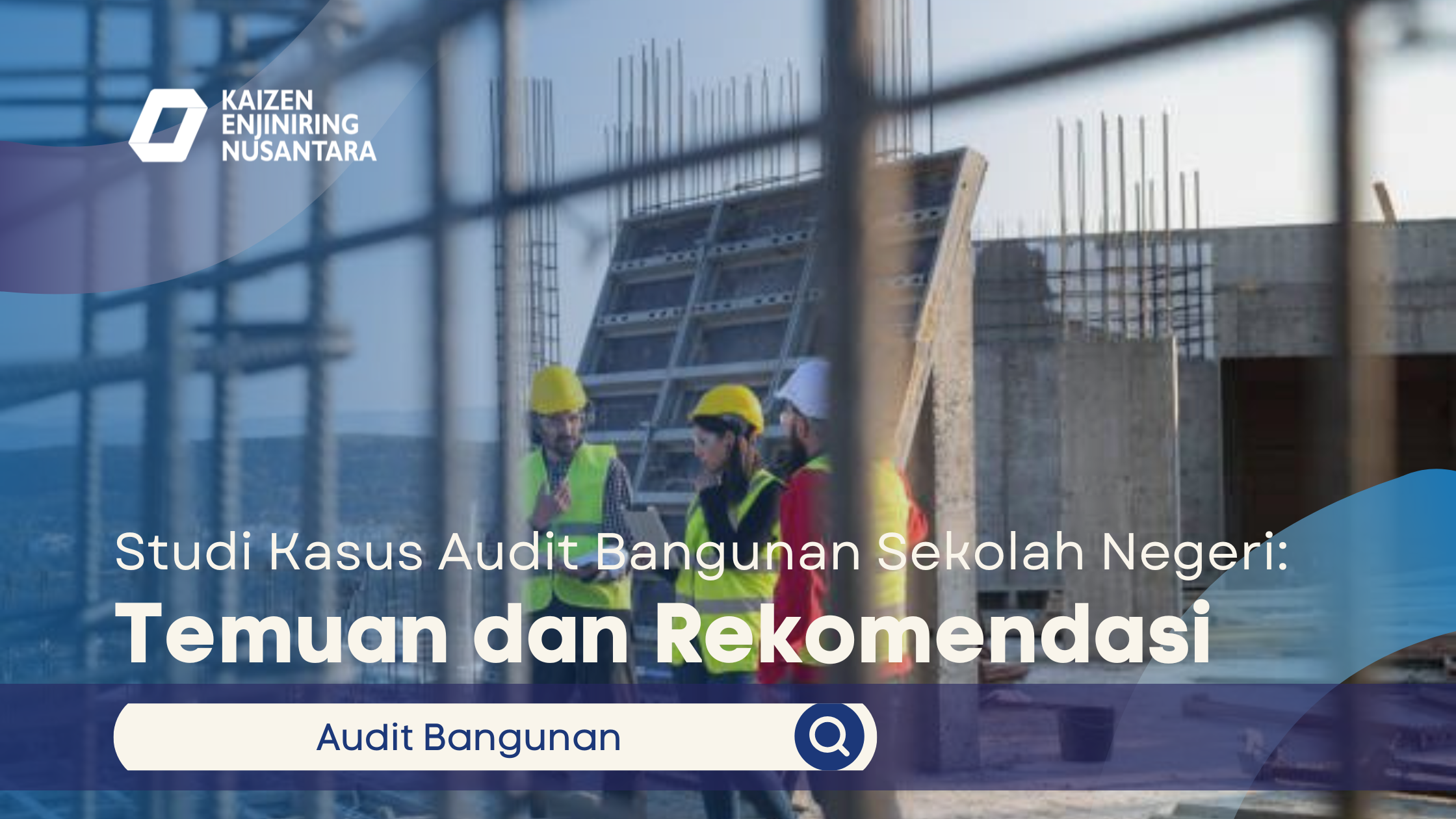 Studi Kasus Audit Bangunan
