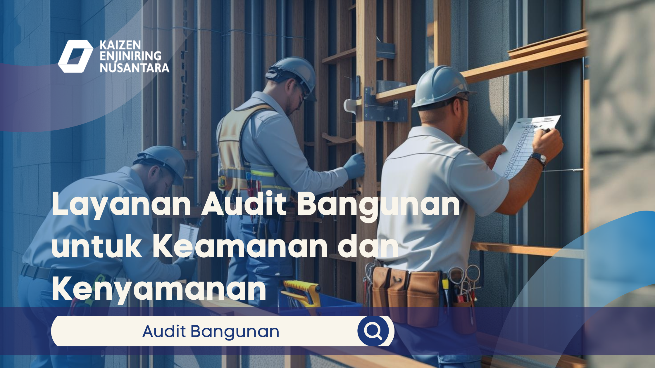 Layanan Audit Bangunan adalah