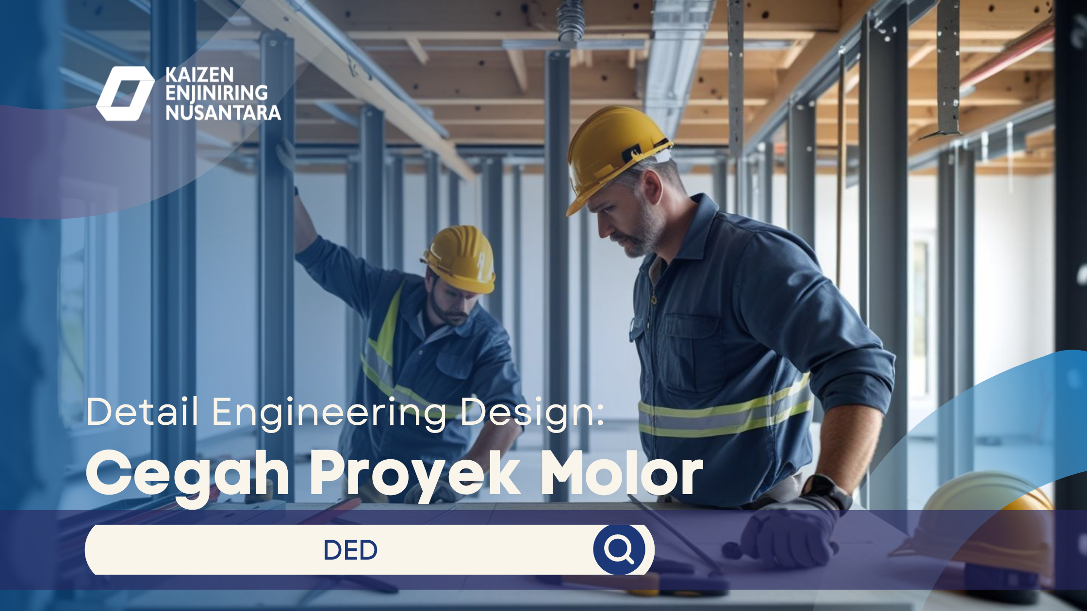 Detail Engineering Design: