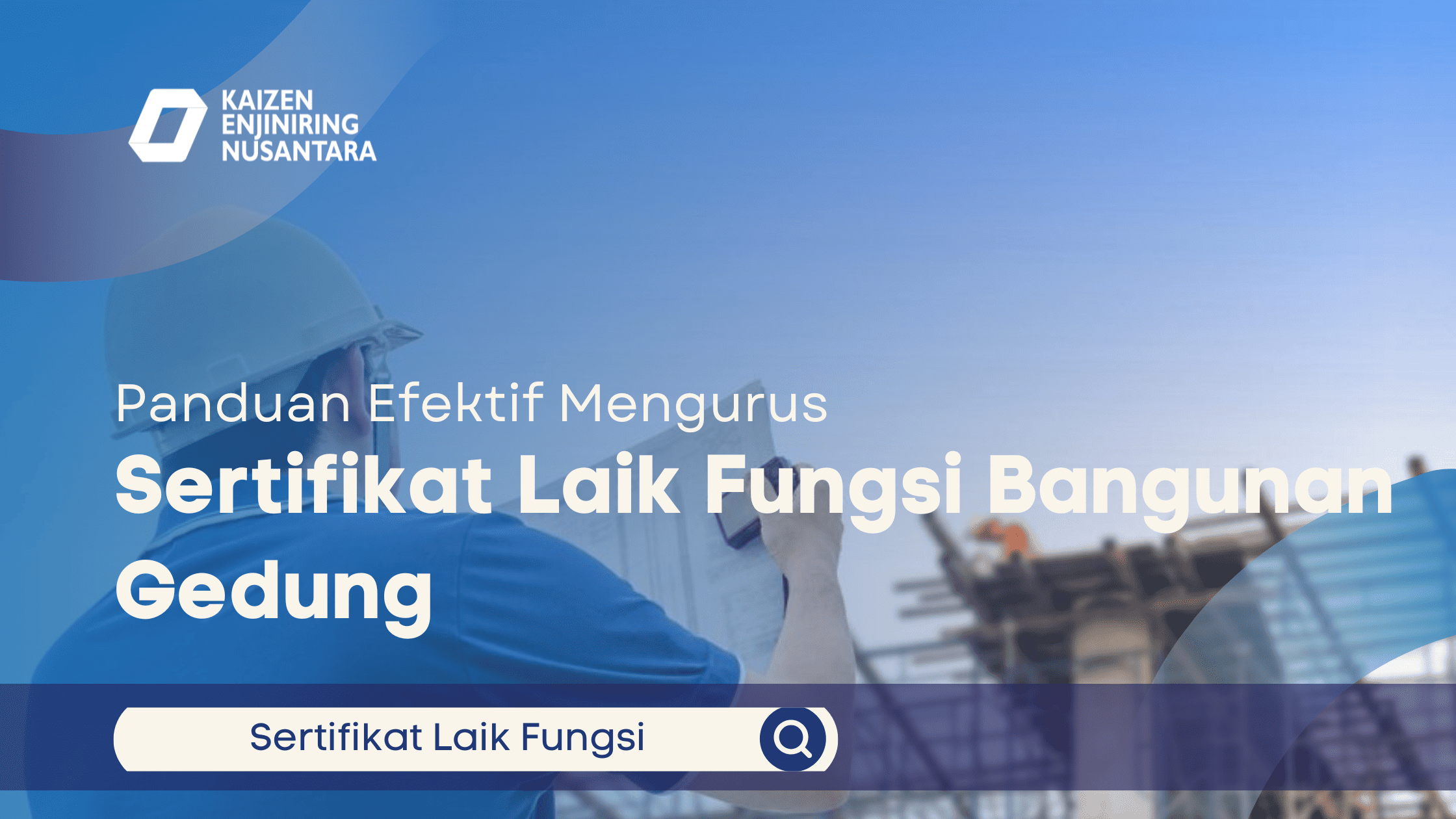 Mengurus Sertifikat Laik Fungsi