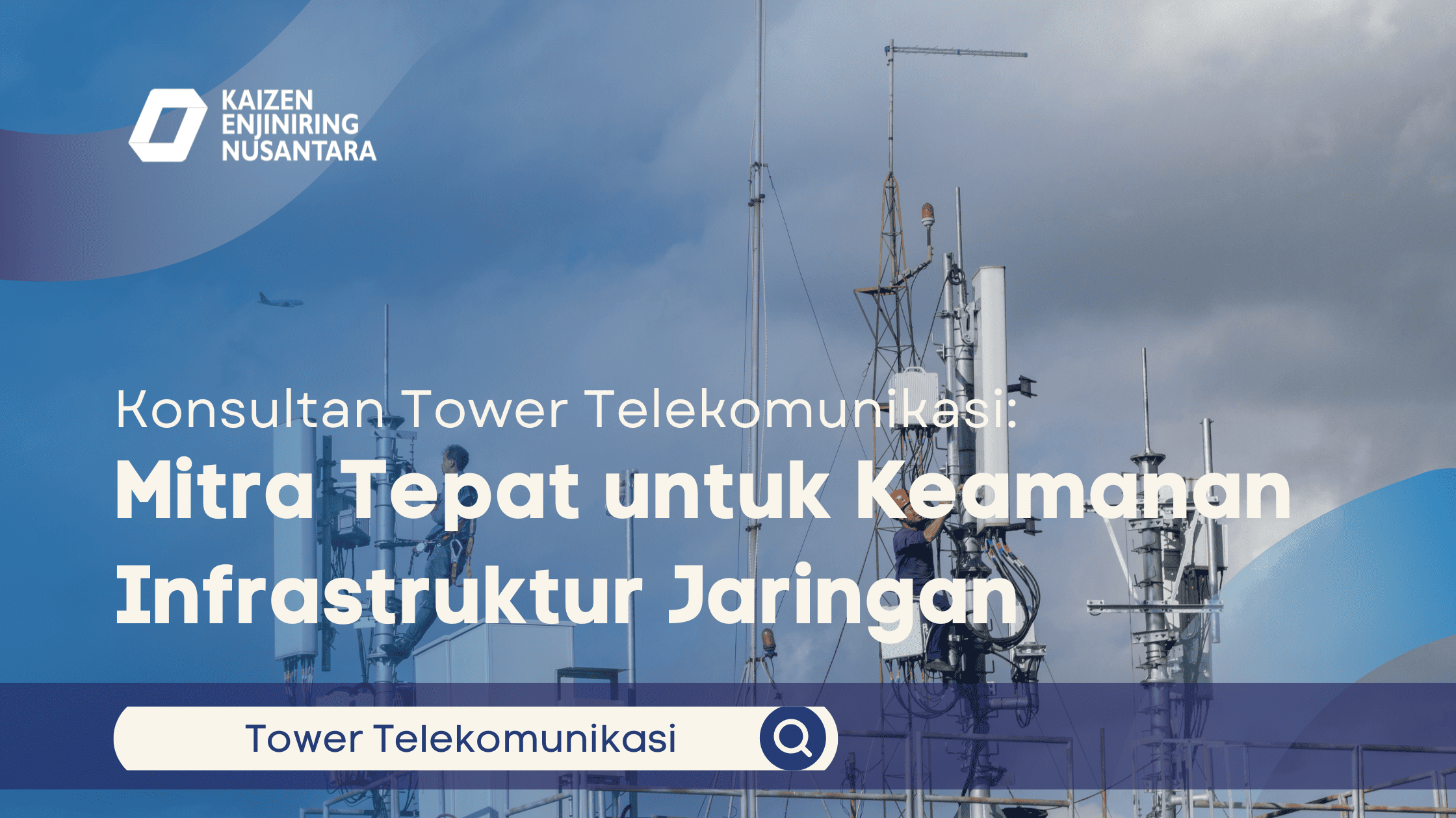Konsultan Tower Telekomunikasi