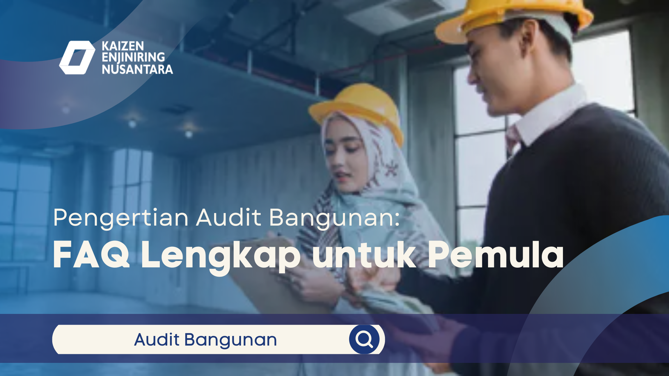 Pengertian Audit Bangunan