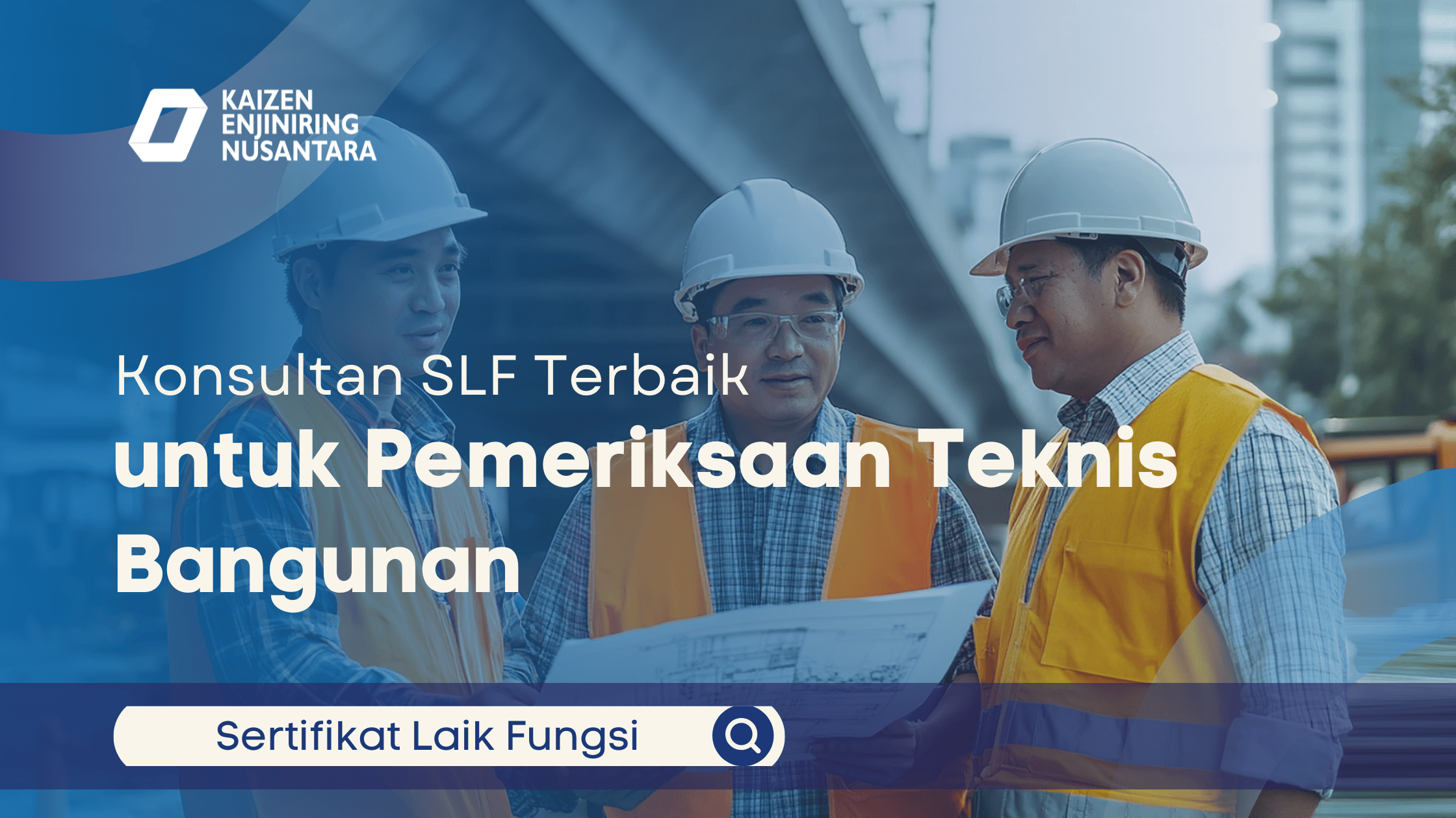 Konsultan SLF Terbaik untuk Pemeriksaan Teknis Bangunan