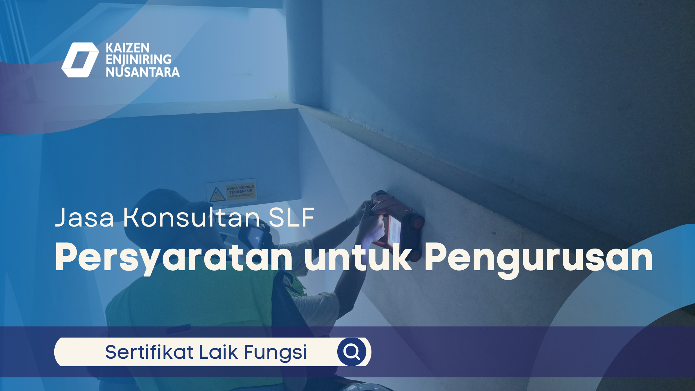 Jasa Konsultan SLF dan Persyaratan untuk Pengurusan