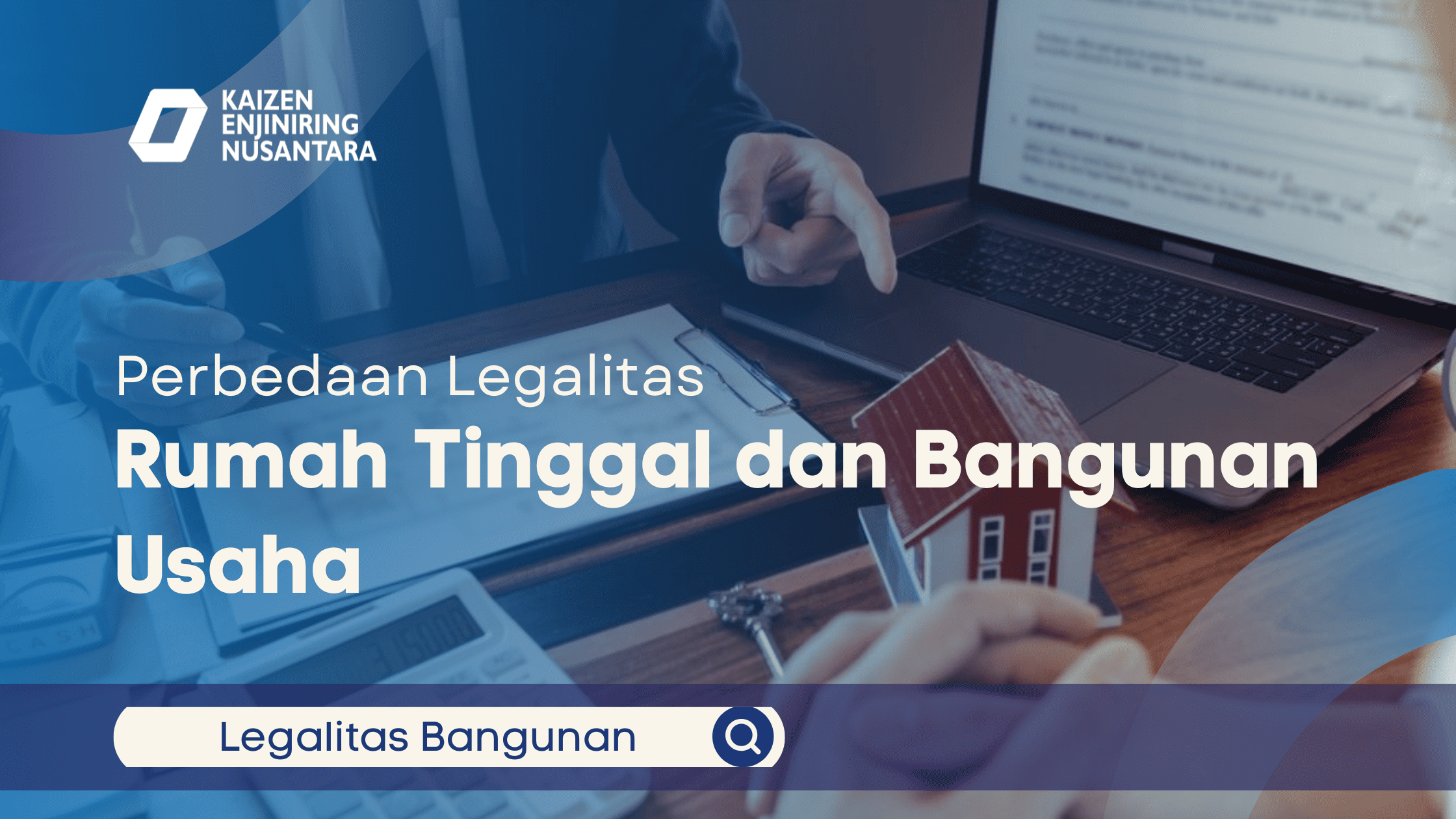 Legalitas Rumah Tinggal dan Bangunan Usaha