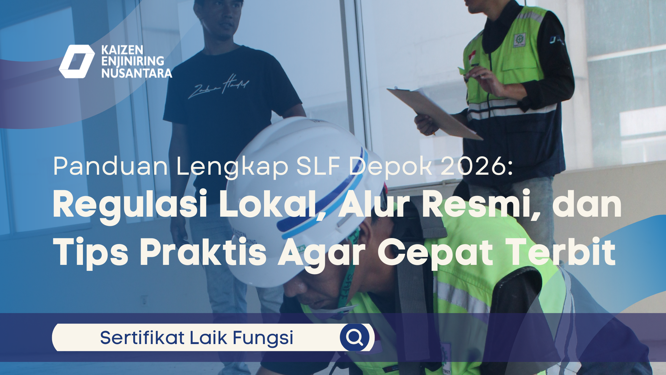 Panduan Lengkap SLF Depok 2026: Regulasi Lokal, Alur Resmi, dan Tips Praktis Agar Cepat Terbit