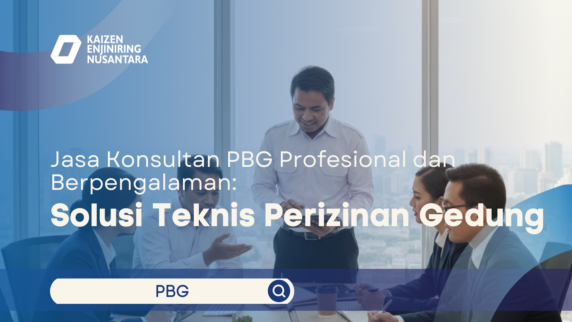 Jasa Konsultan PBG Profesional dan Berpengalaman: Solusi Teknis Perizinan Gedung