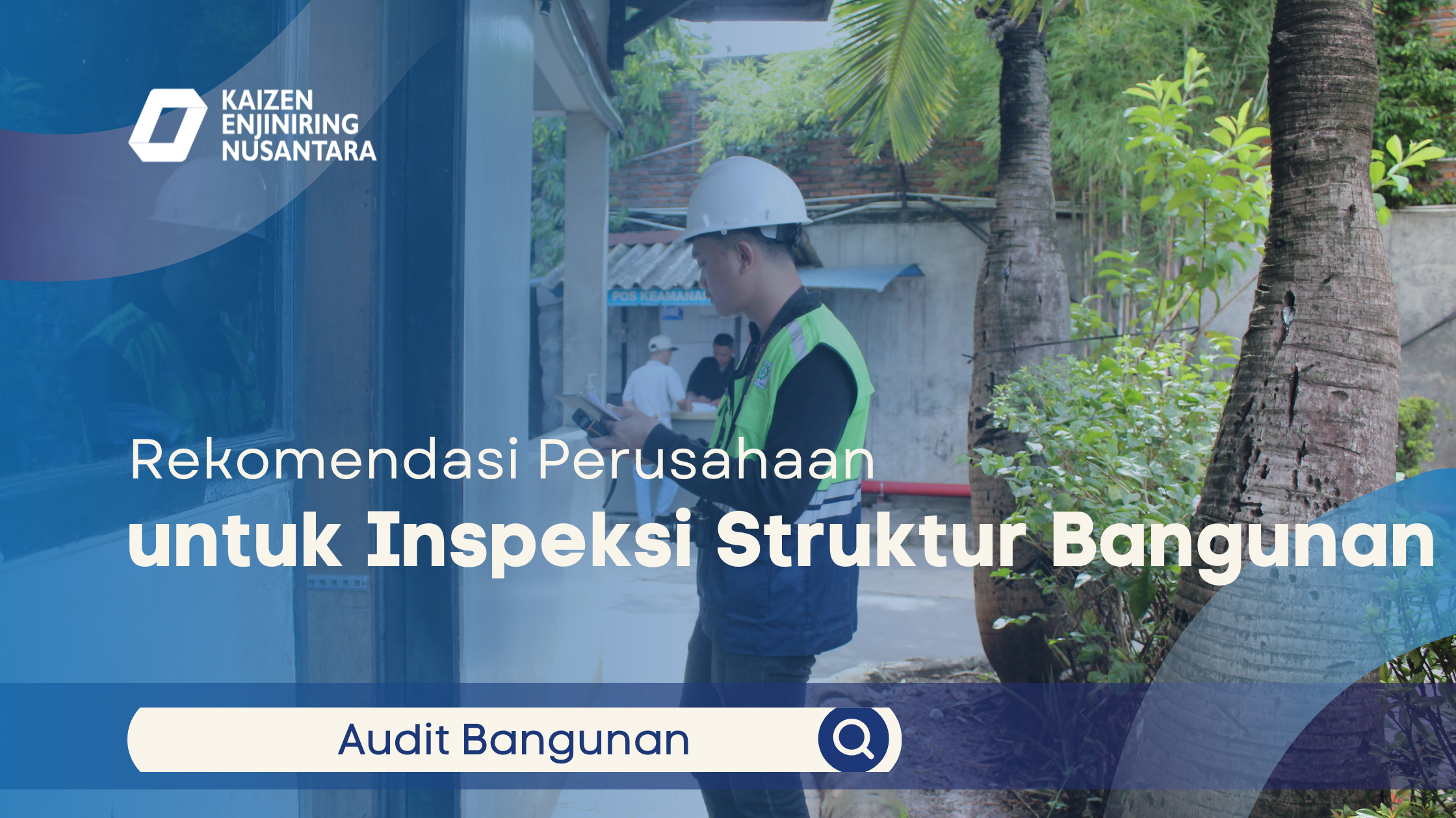 Rekomendasi Perusahaan untuk Inspeksi Struktur Bangunan