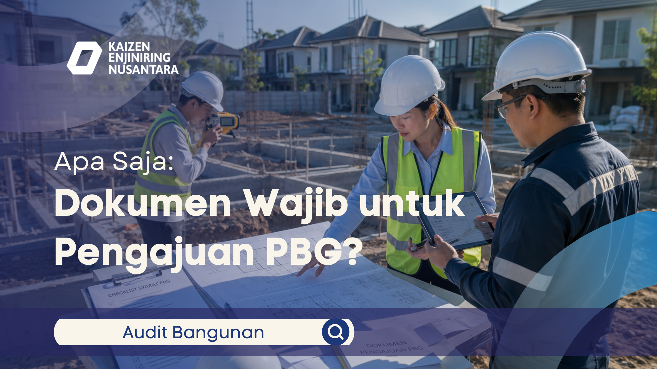 Tiga tenaga ahli konstruksi sedang meninjau dokumen teknis dan melakukan survei lapangan di lokasi proyek pembangunan perumahan.
