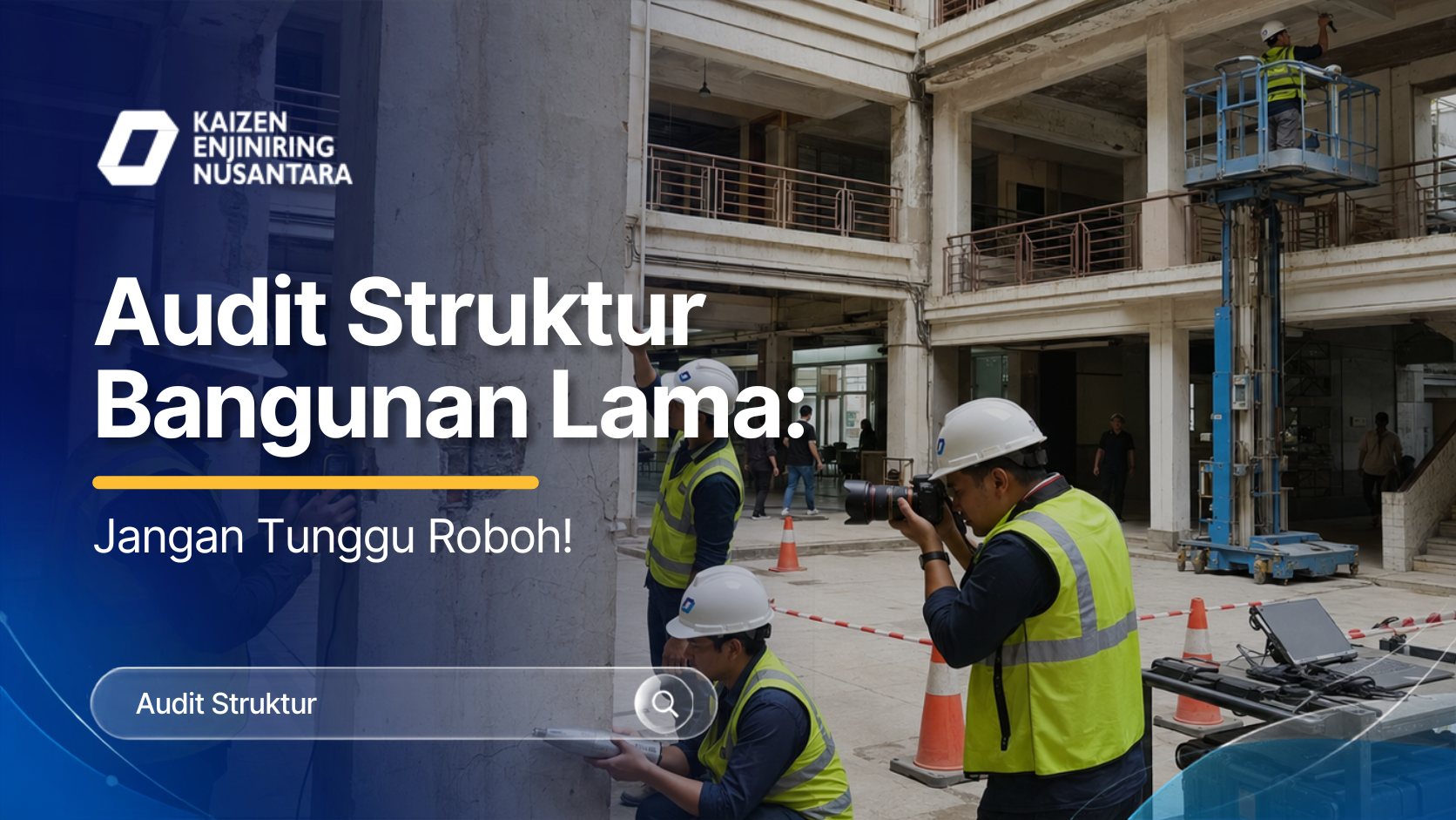 Audit Struktur Bangunan Lama