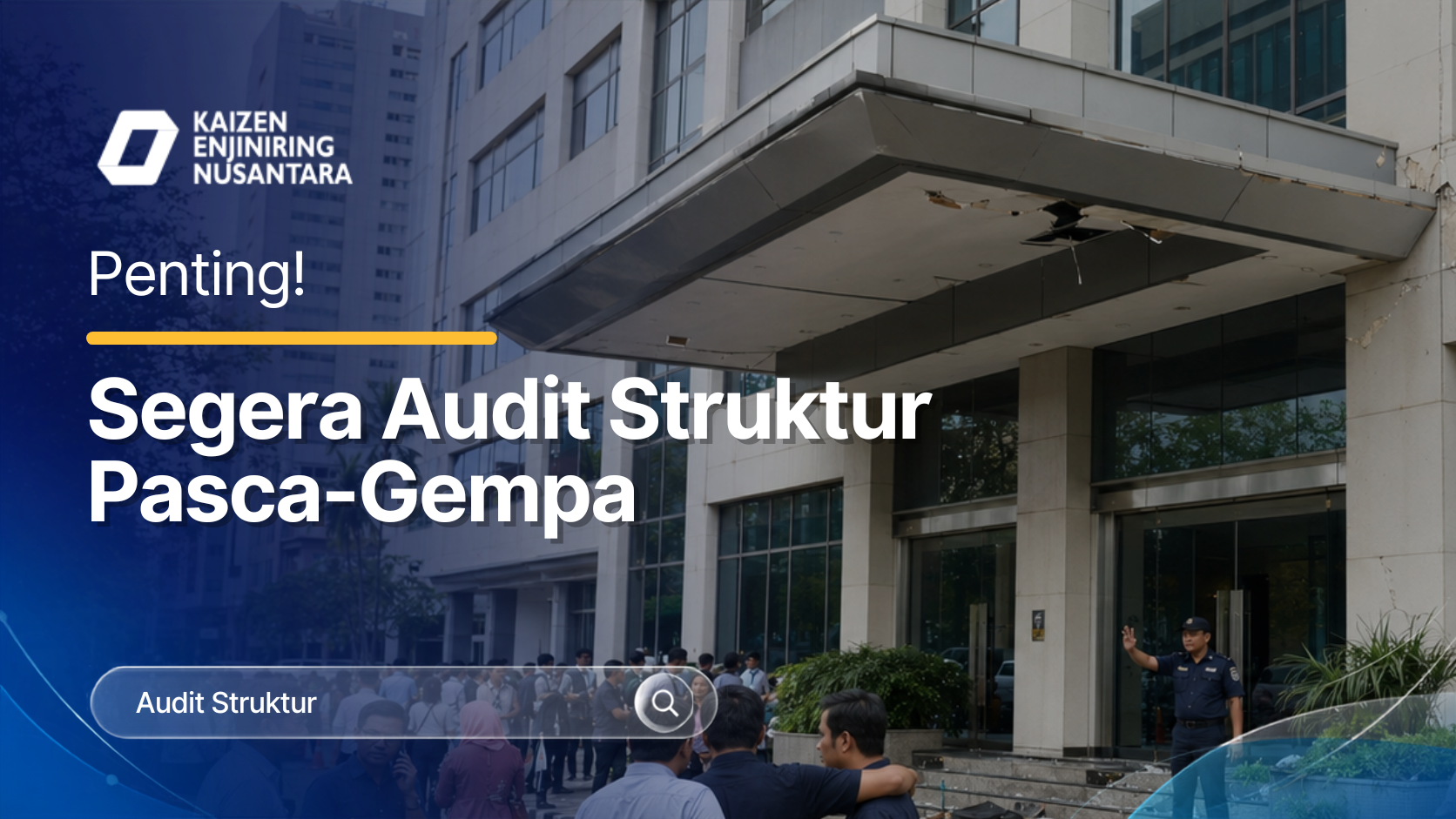 Audit Struktur Pasca Gempa