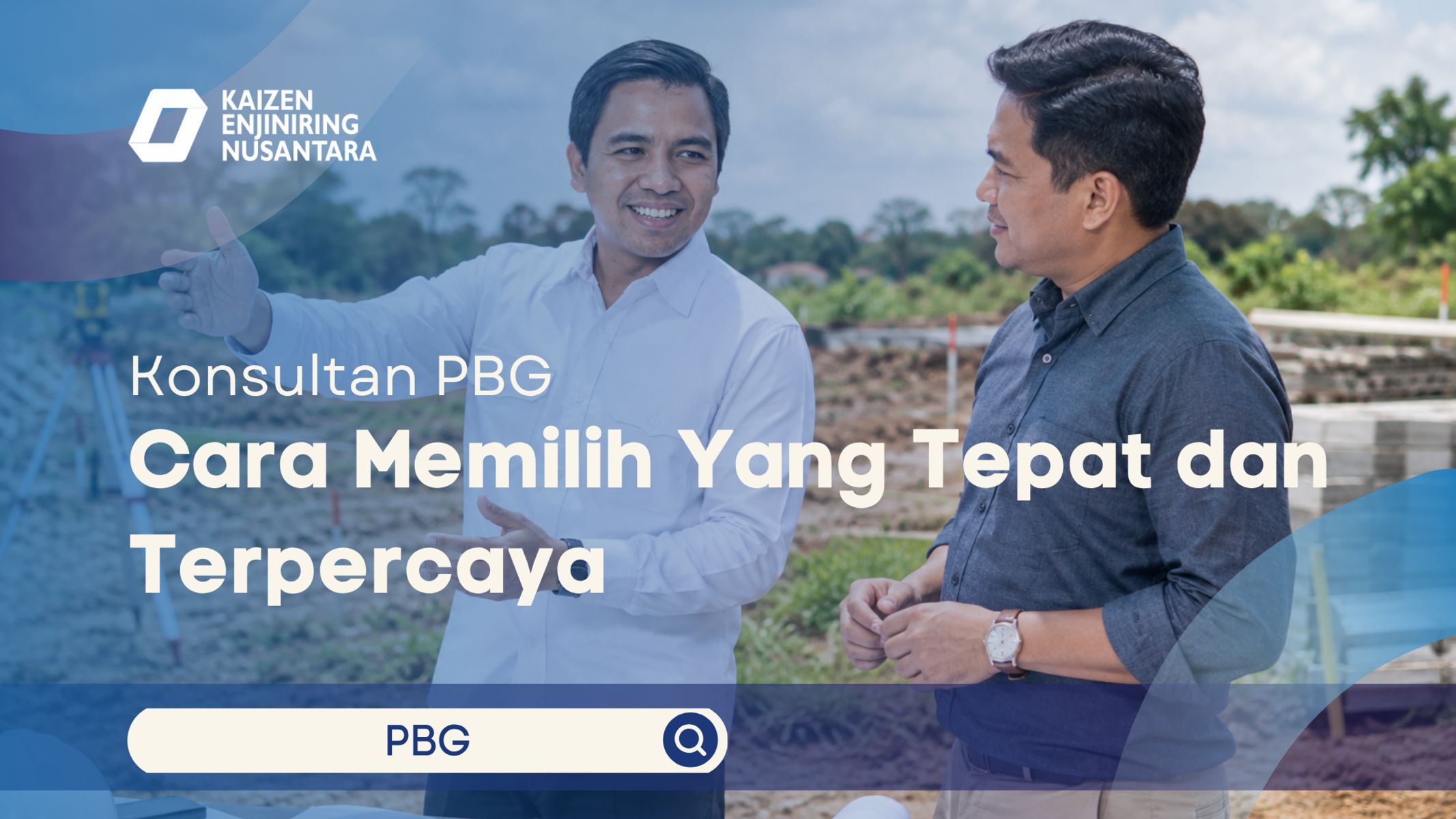 Konsultan PBG Cara Memilih Yang Tepat dan Terpercaya