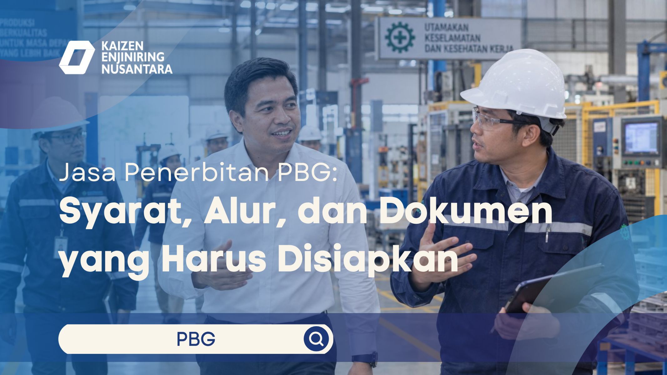 Jasa Penerbitan PBG: Syarat, Alur, dan Dokumen yang Harus Disiapkan